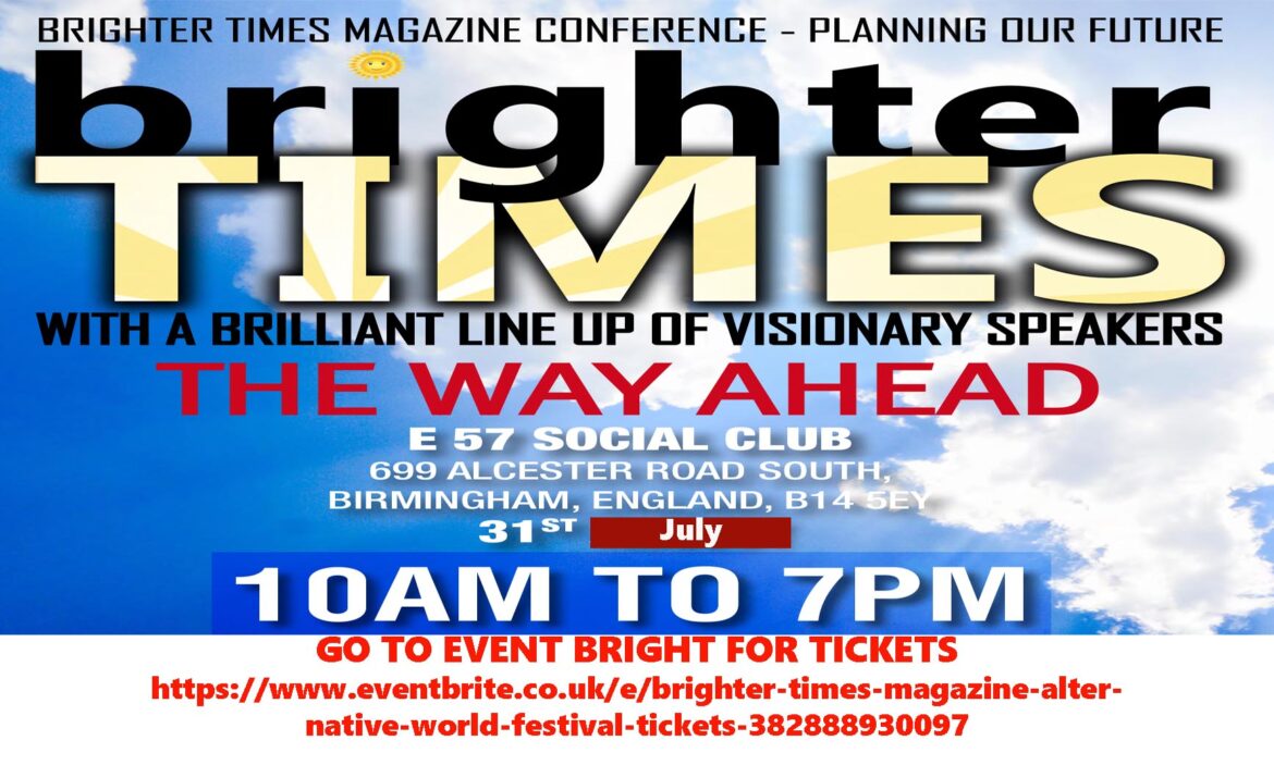 Brighter Times Conference – The Way Ahead!